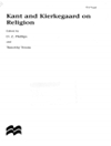 دیدگاه های کانت و کیرکگارد درباره دین (مطالعات کلرمونت درباره فلسفه دین) [کتاب انگلیسی]