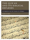 قرآن و بازتاب‌های انجیلی آن: بررسی هایی در باب پیدایش یک دین [کتابشناسی انگلیسی]