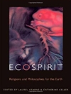 روح محیط زیست: دین، فلسفه و زمین [کتاب انگلیسی]	