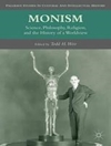 مونیسم: علم، فلسفه، دین و تاریخ یک جهان بینی [کتاب انگلیسی]