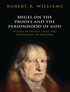 ظر هگل در اثبات و تشخص خدا: مطالعاتی درباره منطق و فلسفه دین هگل [کتاب انگلیسی]