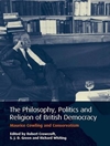  فلسفه، سیاست و مذهب دمکراسی انگلستان: موریس کاولینگ و محافظه کاری [کتاب انگلیسی]