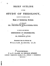 Brief Outline of the Study of Theology: Drawn Up to Serve as the Basis of Introductory Lectures