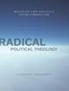 الهیات سیاسی رادیکال: دین و سیاست پس از لیبرالیسم [کتاب انگلیسی]