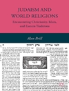 یهودیت و ادیان جهانی: مواجهه با مسیحیت، اسلام و سنت های شرقی [کتاب انگلیسی]