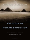 دین در تکامل اجتماعی انسان: از پارینه‌سنگی تا عصر محوری [کتاب انگلیسی]