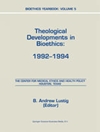 سالنامه اخلاق زیستی جلد پنجم: تحولات الهیاتی در اخلاق زیستی: 1992-1994 [کتاب انگلیسی]