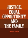 عدالت، فرصت برابر و خانواده [کتاب انگلیسی]