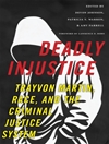 بی عدالتی مرگبار: تریون مارتین، نژاد و سیستم عدالت کیفری [کتاب انگلیسی]