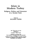 اسلام در ترکیه مدرن: دین، سیاست و ادبیات در یک دولت سکولار [کتاب انگلیسی]