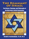 بقایای اسرائیل: تاریخ، الهیات، و فلسفه جامعه یهودی مسیحی [کتاب انگلیسی]