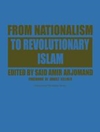 از ناسیونالیسم تا اسلام انقلابی [کتاب انگلیسی]