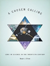 فراخوانی برگزیده: یهودیان در علم در قرن بیستم [کتاب انگلیسی]