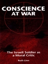 وجدان در جنگ: سرباز اسرائیلی به عنوان یک منتقد اخلاقی [کتاب انگلیسی]