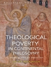 فقر الهیاتی در فلسفه قاره‌ای: پس از الهیات مسیحی [کتاب انگلیسی]