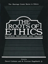 ریشه‌های اخلاق: علم، دین و ارزش‌ها [کتاب انگلیسی]