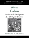 بعد از کالوین: مطالعاتی در باب توسعه یک سنت الهیاتی