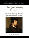 کالوینِ یهودی کننده: بحث‌های قرن شانزدهم درباره مزامیر مسیحایی