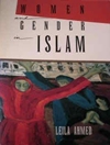 زنان و جنسیت در اسلام: ریشه های تاریخی یک بحث مدرن [کتاب انگلیسی]