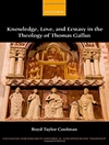 راه پرفراز و نشیب ابدی به سوی خدا: معرفت، عشق و خلسه در الهیات توماس گالوس