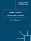 بی عدالتی اجتماعی: مقالاتی در فلسفه سیاسی [کتاب انگلیسی]