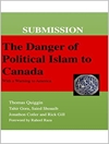 تسلیم: خطر اسلام سیاسی برای کانادا: با هشدار به آمریکا [کتابشناسی انگلیسی]