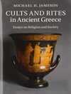 آیین ها و مراسم در یونان باستان: مقالاتی در مورد دین و جامعه [کتاب انگلیسی]