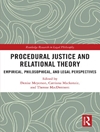عدالت رویه‌ای و نظریه رابطه‌مندی: دیدگاه‌های تجربی، فلسفی و حقوقی [کتاب انگلیسی]