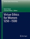 اخلاق فضیلت برای زنان (1250-1500میلادی) [کتاب انگلیسی]