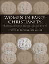 زنان در مسیحیت اولیه: ترجمه از متون یونانی [کتاب انگلیسی]
