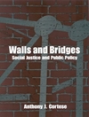 دیوارها و پل ها: عدالت اجتماعی و سیاست عمومی [کتاب انگلیسی]