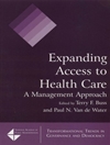 گسترش دسترسی به خدمات درمانی: رویکردی مدیریتی [کتاب انگلیسی]