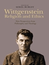 ویتگنشتاین، دین و اخلاقیات: دیدگاه‌های جدید در فلسفه و الهیات