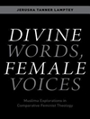 عبارات الهی، صداهای زنانه: کاوش های مسلما در الهیات تطبیقی ​​فمینیستی