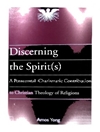 تشخیص روح(ها): سهم کاریزماتیک پنطیکاستی به الهیات مسیحی ادیان