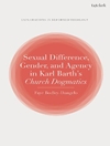 تفاوت جنسی، جنسیت و عاملیت در جزم شناسی کلیسای کارل بارت