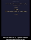 تاریخ فلسفه راتلج جلد هفتم: فلسفه سدهٔ نوزدهم [کتاب انگلیسی]