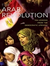انقلاب عرب: ده درس از قیام دموکراتیک [کتاب انگلیسی]