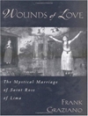 زخم عشق: ازدواج عرفانی سنت رز لیما [کتاب انگلیسی]