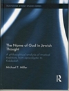 نام خدا در اندیشه یهود: تحلیل فلسفی سنت های عرفانی از آخرالزمان تا کابالا [کتاب انگلیسی]