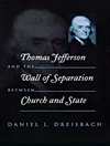 توماس جفرسون و دیوار جدایی بین کلیسا و دولت [کتاب انگلیسی]