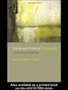 فلسفه اجتماعی و سیاسی: دیدگاه های معاصر [کتاب انگلیسی]