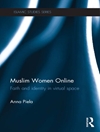 زنان مسلمان آنلاین: ایمان و هویت در فضای مجازی [کتاب انگلیسی]
