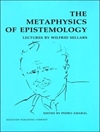 The Metaphysics of Epistemology: Lectures by Wilfrid Sellars