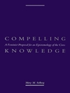 Compelling Knowledge: A Feminist Proposal for an Epistemology of the Cross