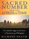 عدد مقدس و اربابان زمان: اختراع عصر حجر علم و دین [کتاب انگلیسی]