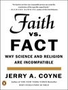 ایمان در مقابل واقعیت: چرا علم و دین ناسازگار هستند؟ [کتابشناسی انگلیسی]