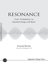 Resonance: From Probability to Epistemology and Back