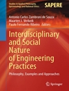 Interdisciplinary and Social Nature of Engineering Practices: Philosophy, Examples and Approaches
