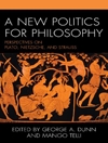 سیاست جدیدی برای فلسفه: دیدگاه‌هایی درباره افلاطون، نیچه و اشتراوس [کتاب انگلیسی]